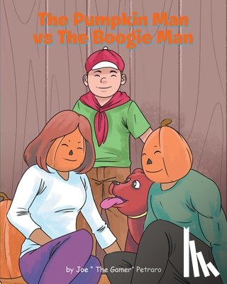 The Gamer Petraro, Joe - The Pumpkin Man vs The Boogie Man