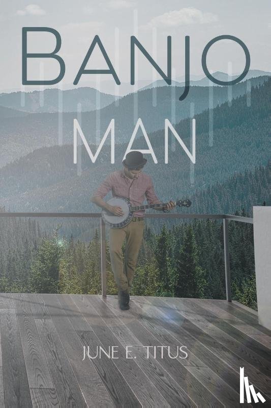 Titus, June E - Banjo Man