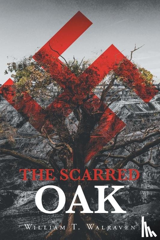 Walraven, William T - The Scarred Oak