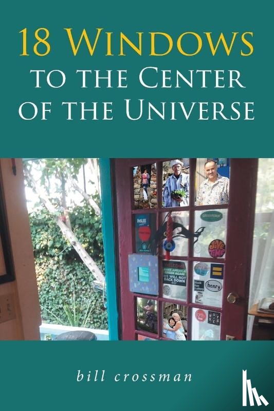 Crossman, Bill - 18 Windows to the Center of the Universe