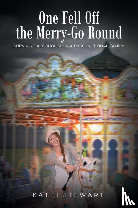 Stewart, Kathi - One Fell Off The Merry-Go Round