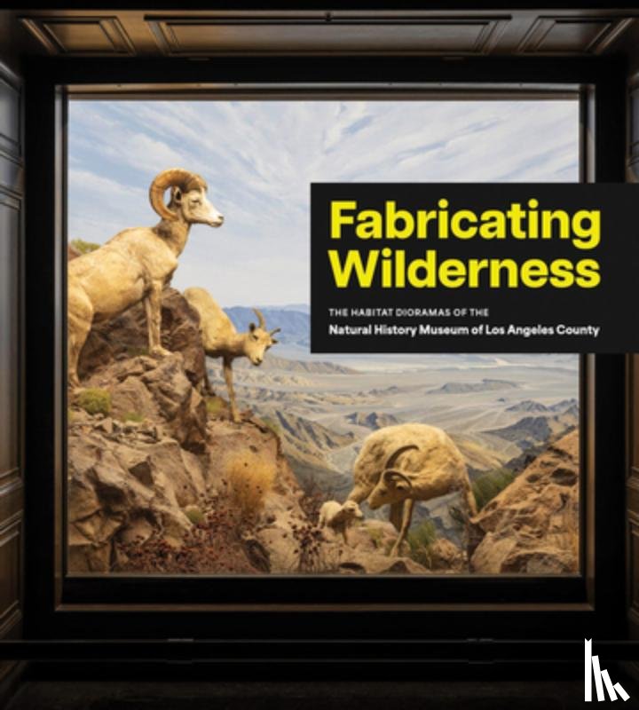  - Fabricating Wilderness