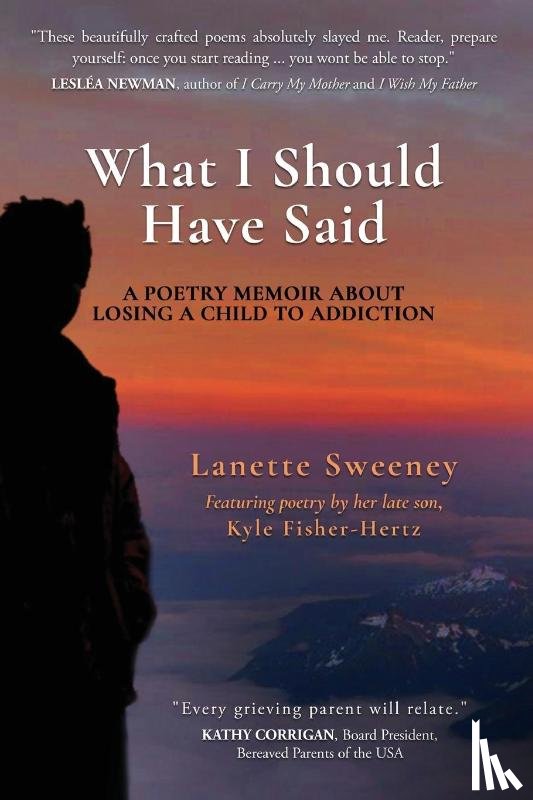 Sweeney, Lanette - What I Should Have Said