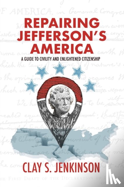 Jenkinson, Clay S - Repairing Jefferson's America