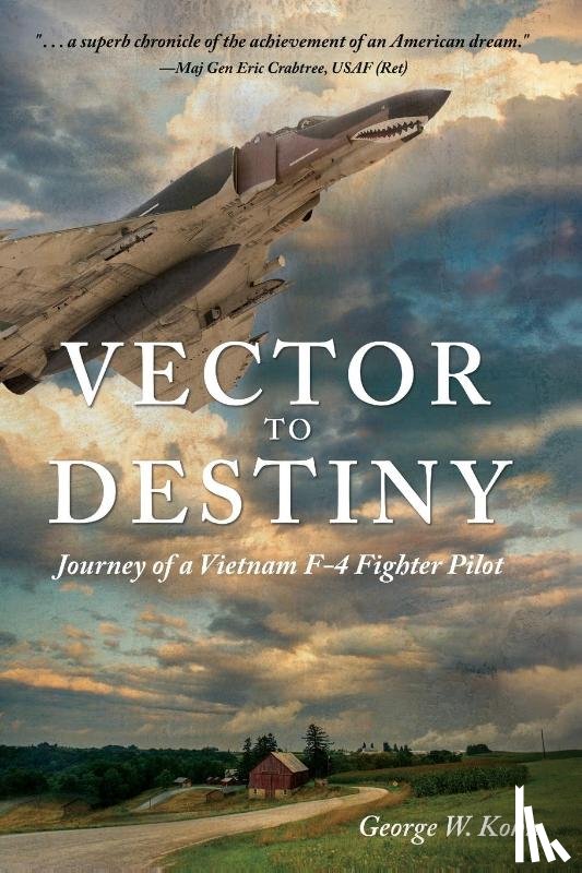 Kohn, George W - Vector to Destiny