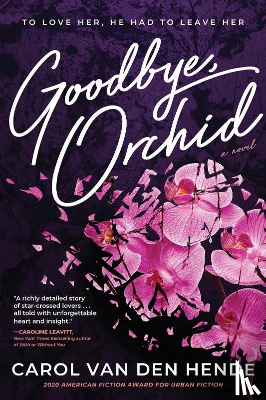 Van Den Hende, Carol - Goodbye, Orchid