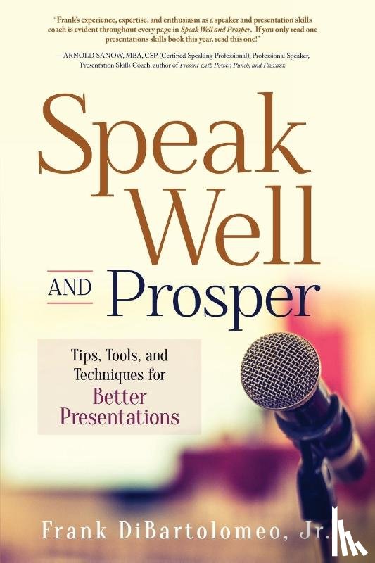 Dibartolomeo, Frank - Speak Well and Prosper