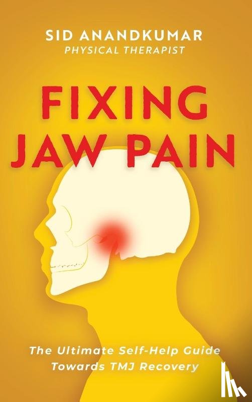 Anandkumar, Sid - Fixing Jaw Pain