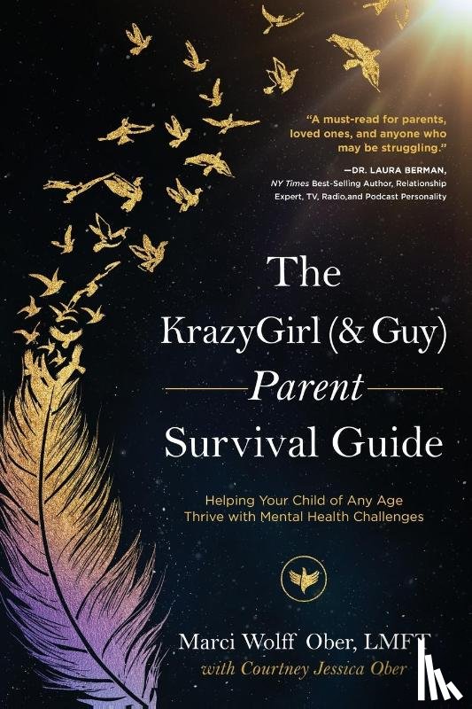 Ober, Marci Wolff - The KrazyGirl (& Guy) Parent Survival Guide