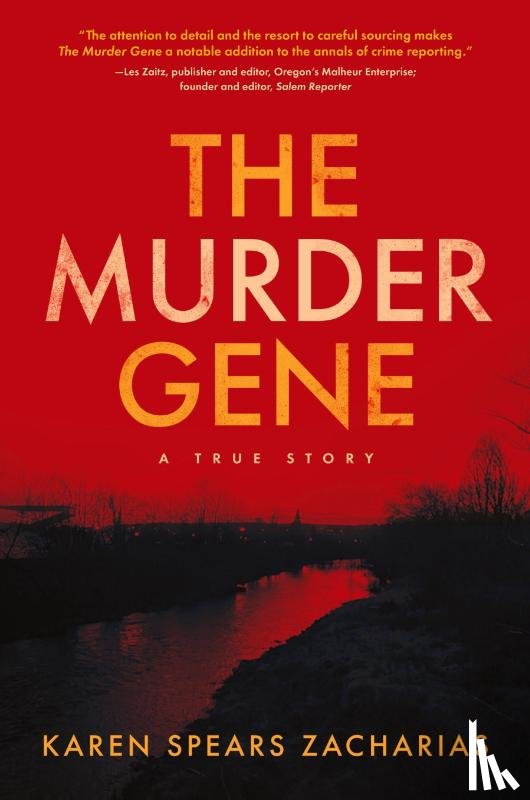 Zacharias, Karen Spears - The Murder Gene