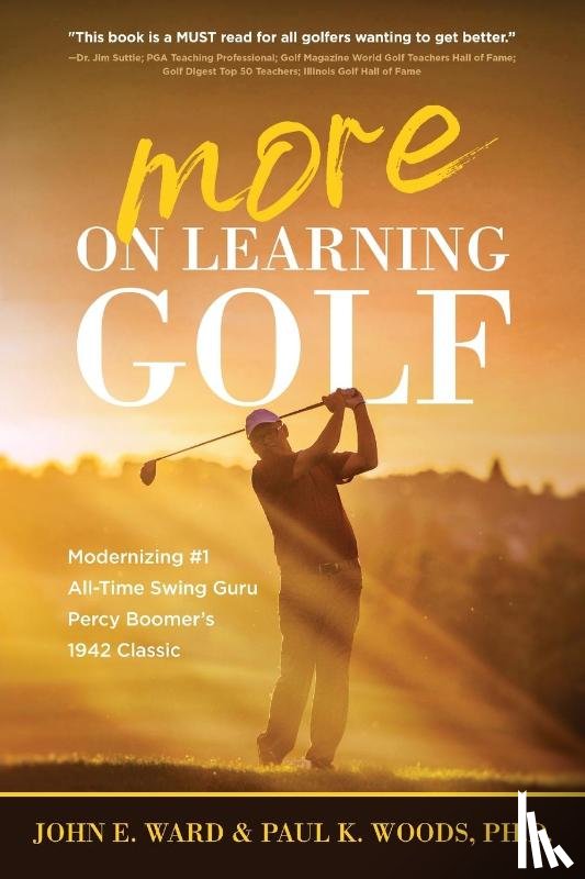 Ward, John E, Woods, Paul - More on Learning Golf