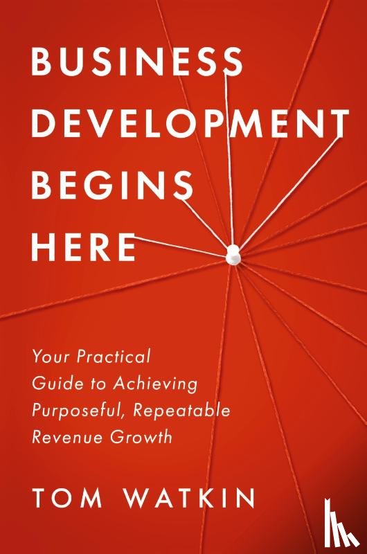 Watkin, Tom - Business Development Begins Here