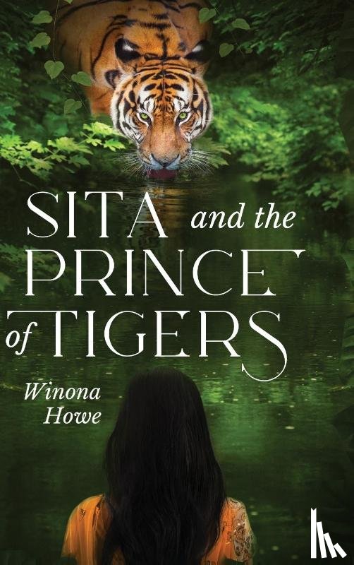 Howe, Winona - Sita and the Prince of Tigers