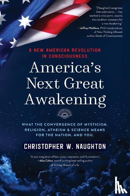 Naughton, Christopher W. - America's Next Great Awakening