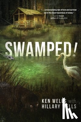 Wells, Ken, Wells, Hillary - Swamped!