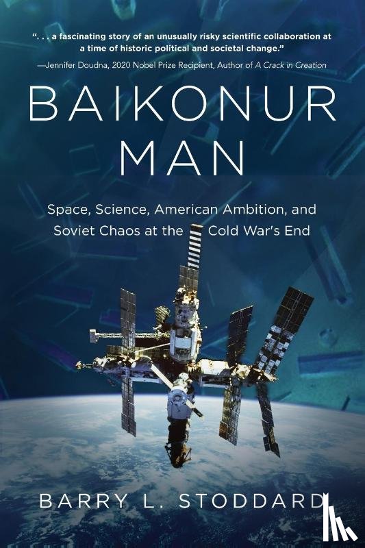 Stoddard, Barry L. - Baikonur Man