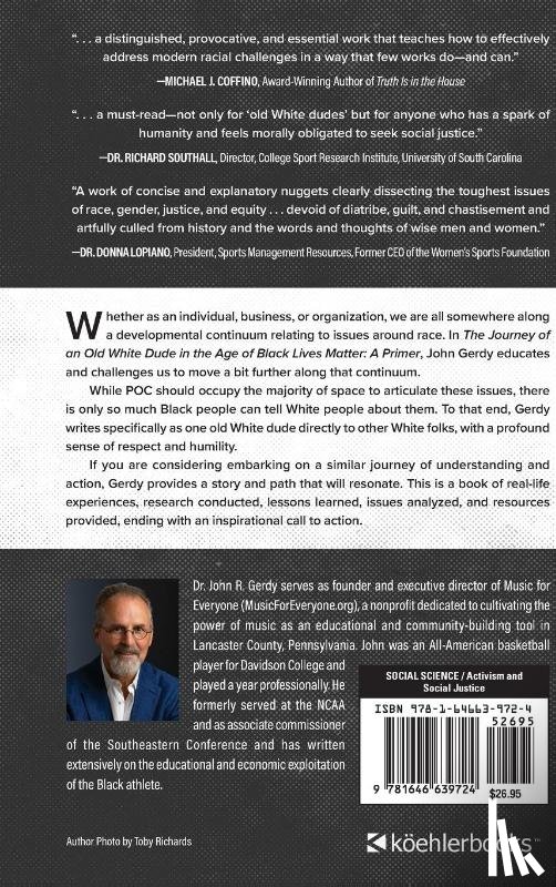 Gerdy, John R. - The Journey of an Old White Dude in the Age of Black Lives Matter