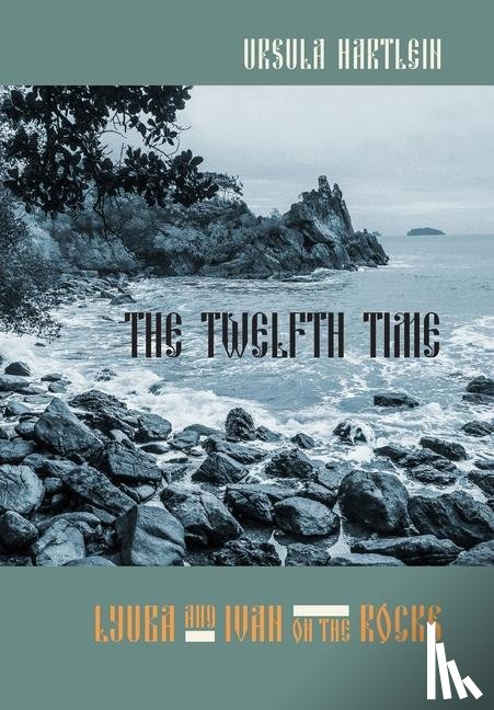 Hartlein, Ursula - The Twelfth Time