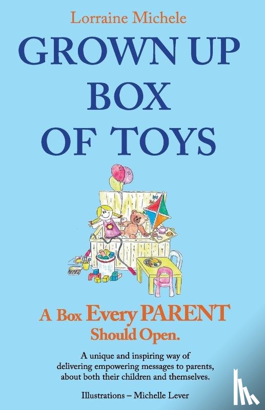 Michele, Lorraine - Grown Up Box of Toys