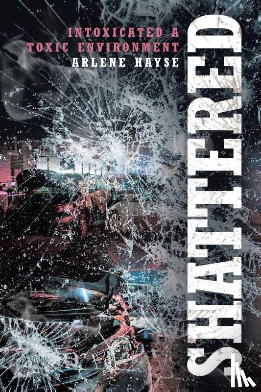 Hayse, Arlene - Shattered