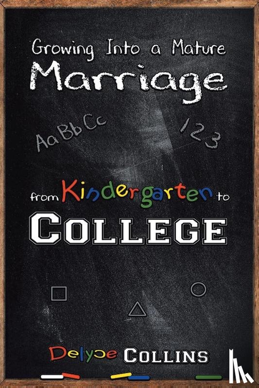 Collins, Delyce - Growing Into a Mature Marriage