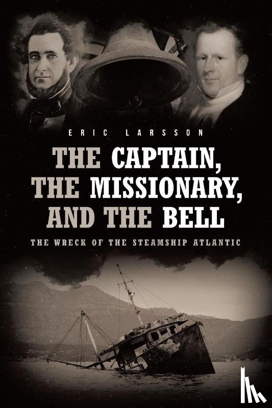 Larsson, Eric - The Captain, The Missionary, and the Bell