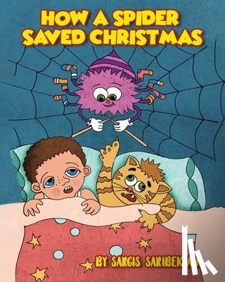 Saribekyan, Sargis - How A Spider Saved Christmas