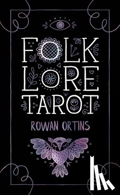 Ortins, Rowan - Folk Lore Tarot