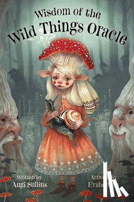 Sullins, Angi, Evaboneva - Wisdom of the Wild Things Oracle Deck & Book Set