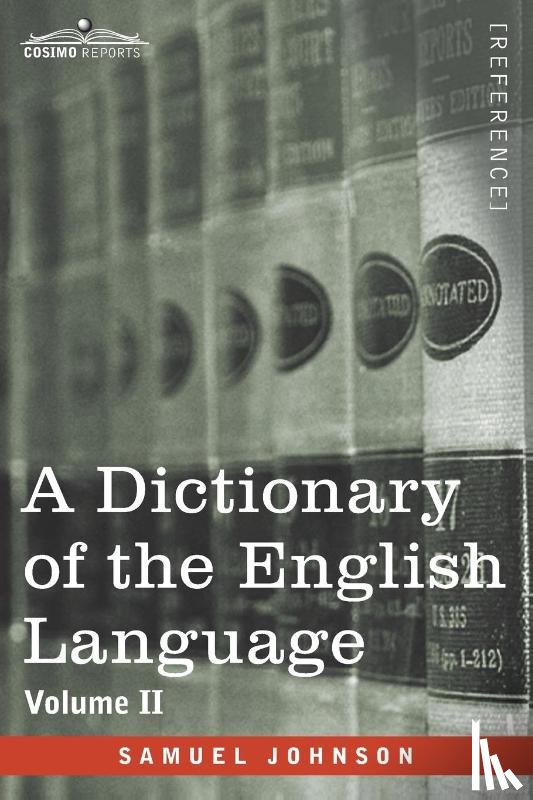 Johnson, Samuel - A Dictionary of the English Language, Volume II (in two volumes)