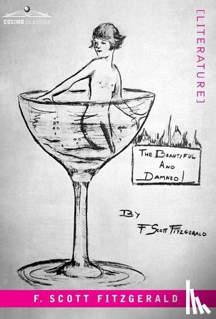 Fitzgerald, F. - Fitzgerald, F: Beautiful and the Damned