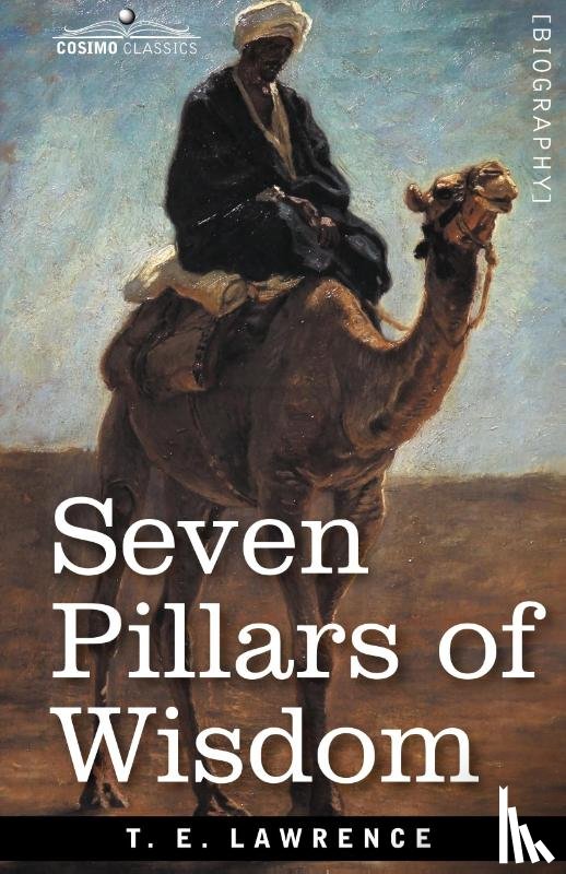 Lawrence, T. E. - Seven Pillars of Wisdom