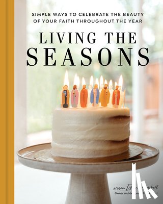Campbell, Erica Tighe - Campbell, E: LIVING THE SEASONS