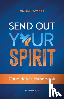 Amodei, Michael - Send Out Your Spirit Candidate's Handbook