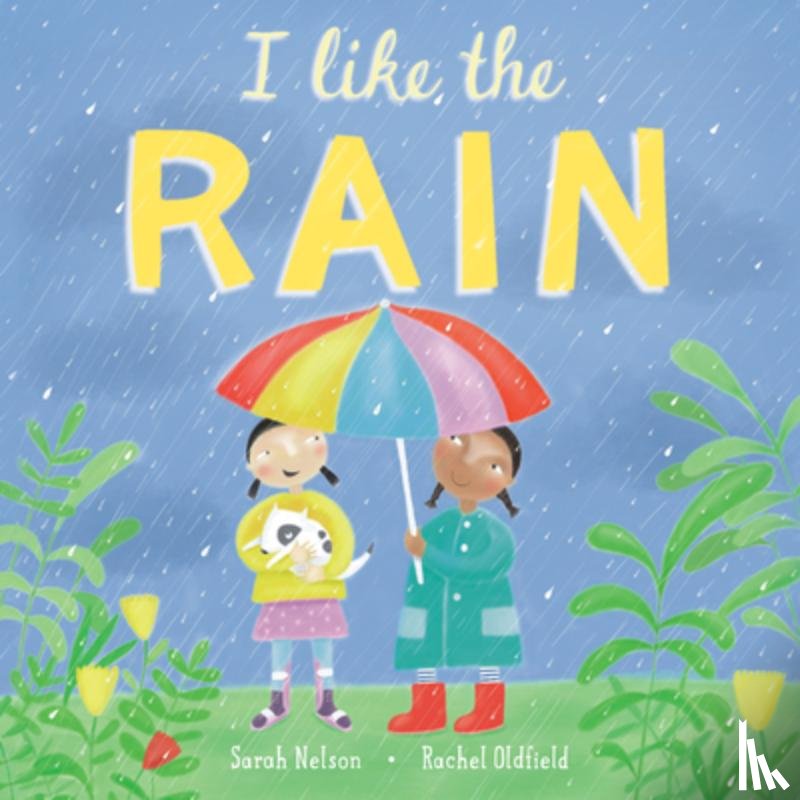Nelson, Sarah - I Like the Rain