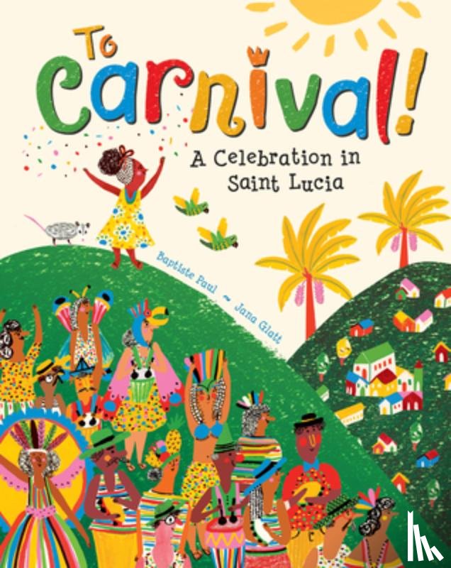 Paul, Baptiste - To Carnival!