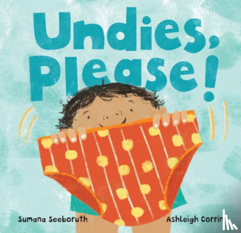 Seeboruth, Sumana - Undies, Please!