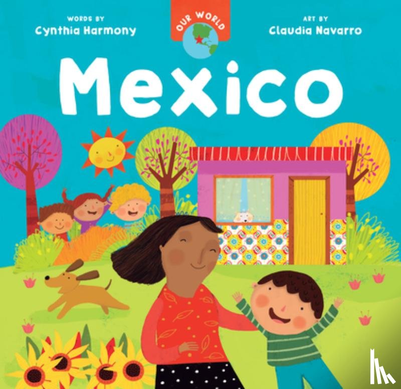 Harmony, Cynthia - Our World: Mexico