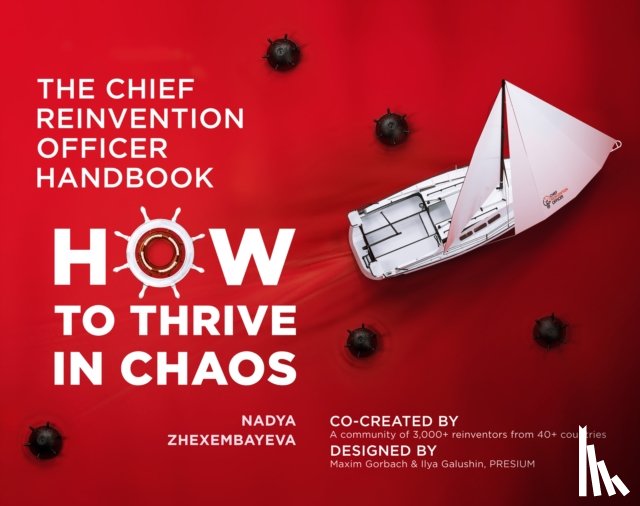 Zhexembayeva, Nadya - The Chief Reinvention Officer Handbook