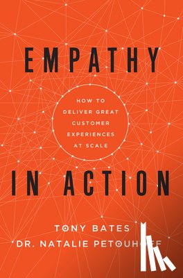 Bates, Tony, Petouhoff, Dr. Natalie - Empathy In Action