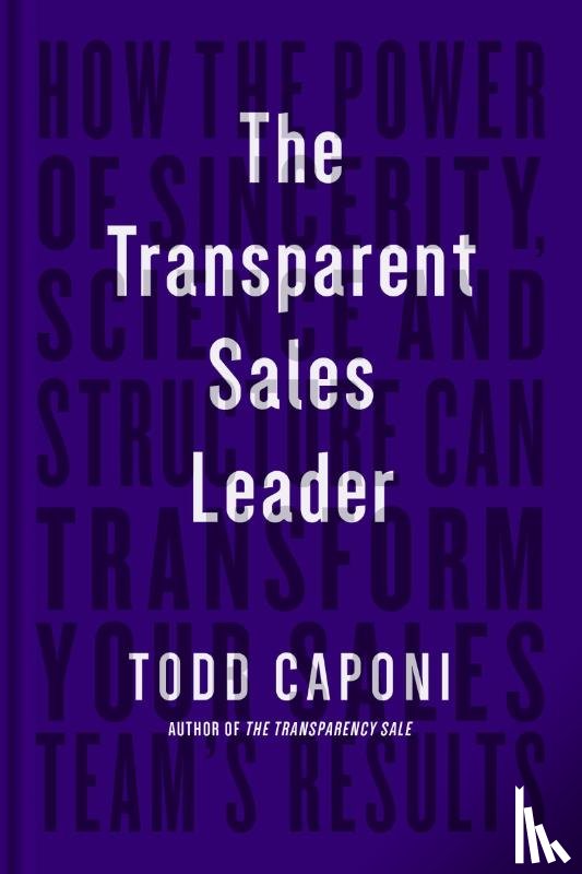 Caponi, Todd - The Transparent Sales Leader
