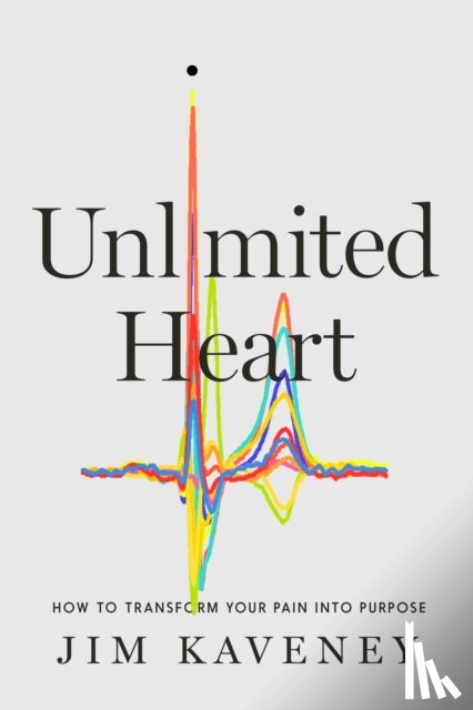 Kaveney, Jim - Unlimited Heart