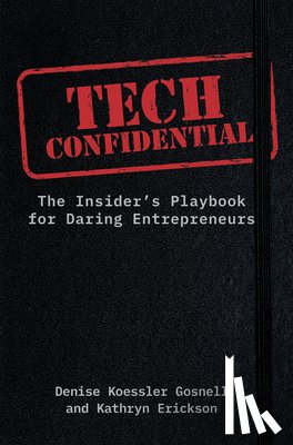 Koessler Gosnell, Denise, Erickson, Kathryn - Tech Confidential