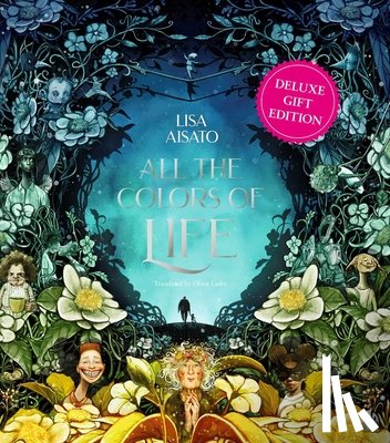 Aisato, Lisa - All the Colors of Life: Deluxe Gift Edition