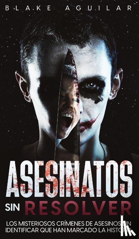Aguilar, Blake - Asesinatos sin Resolver