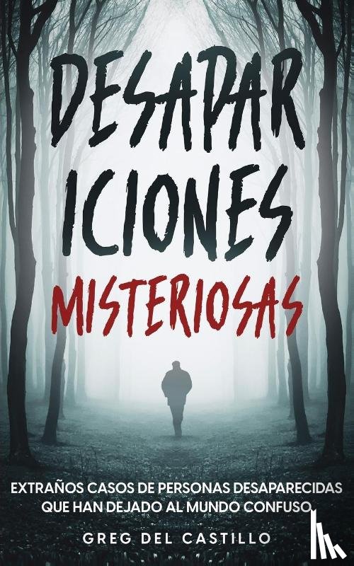 Castillo, Greg - Desapariciones Misteriosas