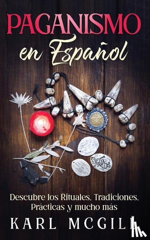 McGill, Karl - Paganismo en Espanol