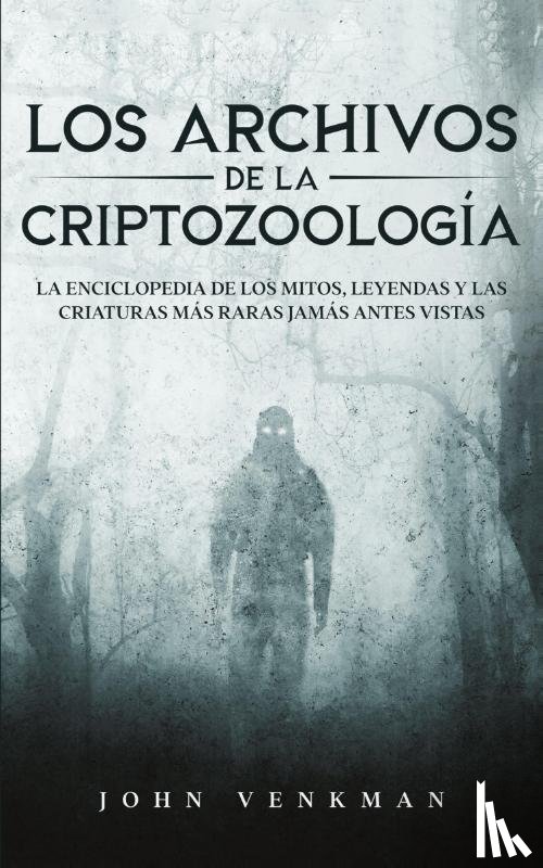 Venkman, John - Los Archivos de la Criptozoologia