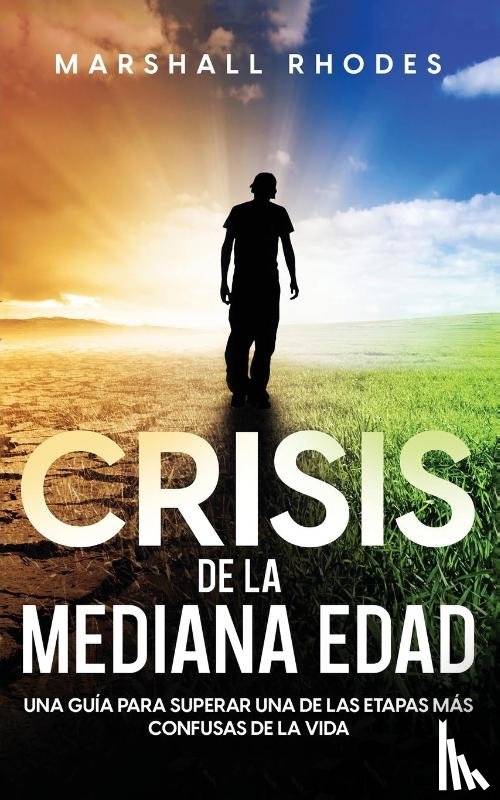 Rhodes, Marshall - Crisis de la Mediana Edad