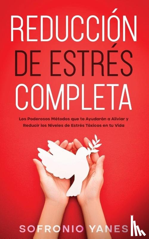 Yanes, Sofronio - Reducción de Estrés Completa